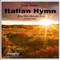 ITALIAN HYMN - (Brass Choir) by Gary Gazlay 