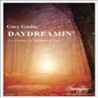 DAYDREAMIN' - (clarinet/trumpet solo) by Gary Gazlay 