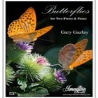 BUTTERFLIES - (flute duet) by Gary Gazlay 