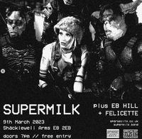 Supermilk + EB + Felicette 