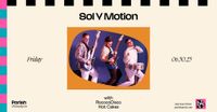 Sol Y Motion Album Release Party w/Rococo Disco & Hot Cakes