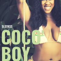 Coco' Boy by SLSTRSS