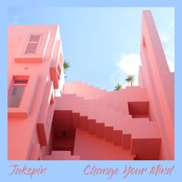 Change Your Mind by Jakspin