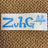 ZuhG Life decal