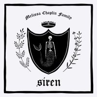 siren by Melissa Chaplin Family