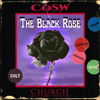 The Black Rose by Church Of Starry Wisdom