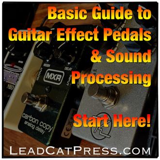 Basic Guide to Guitar Effect Pedals & Sound Processing