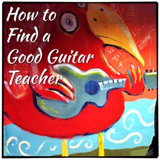 How to find a good guitar teacher