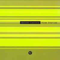 Nine Stories by NELSON CASCAIS