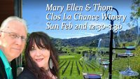 Mary Ellen & Thom - CLos La Chance Feb. 2nd