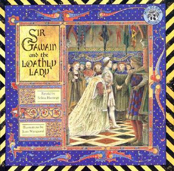 Sir Gawain and the Loathly Lady by Selina Hastings (Author) and Juan Wijngaard (Illustrator). It tells she story of Gawain's solution to a riddle.
