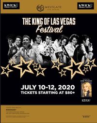 THE KING OF LAS VEGAS FESTIVAL...RESCHEDULED  (July 8-11, 2021)