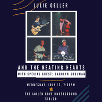 Julie Geller and the Beating Hearts with Special Guest Carolyn Shulman
