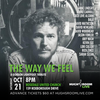 The Way We Feel- A Tribute to Gordon Lightfoot
