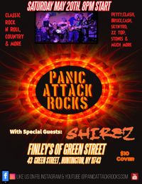 Panic Attack Rocks returns to Finley's of Green Street with our special guests Shirez!