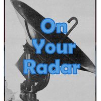 On Your Radar, hosted by John Platt