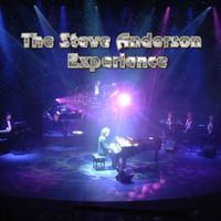 The Steve Anderson Experience ~ "Live"