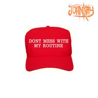 Don't Mess with My Routine (2017) by John Kay