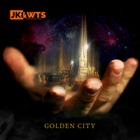 Golden City (2020) by John Kay & Who's To Say