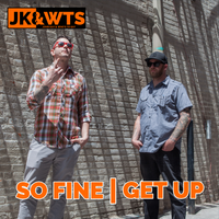 So Fine | Get Up EP (2019) by John Kay & Who's To Say