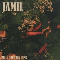 Pitié Pour Les Bums! de Jamil