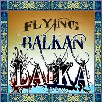 Op Op Romale by Balkan Laika'S (a.k.a. Flying Balalaika Brothers)