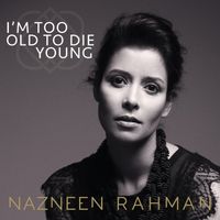 I'm Too Old to Die Young: CD