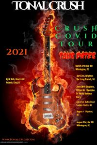 Tonal Crush Crush Covid Tour