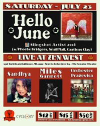 Hello June, Orchester Praževica, Sandhya Asirvatham, and Miles Gannett