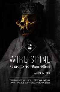 Show w/ Wire Spine and Bloom Offering