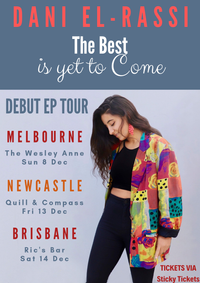 Dani El-Rassi EP Tour - Brisbane