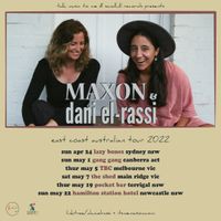 Dani El-Rassi and Maxon - Australian Tour - MAINRIDGE