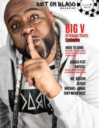 Bet On Blacc Magazine (March 2024) Big V of Nappy Roots