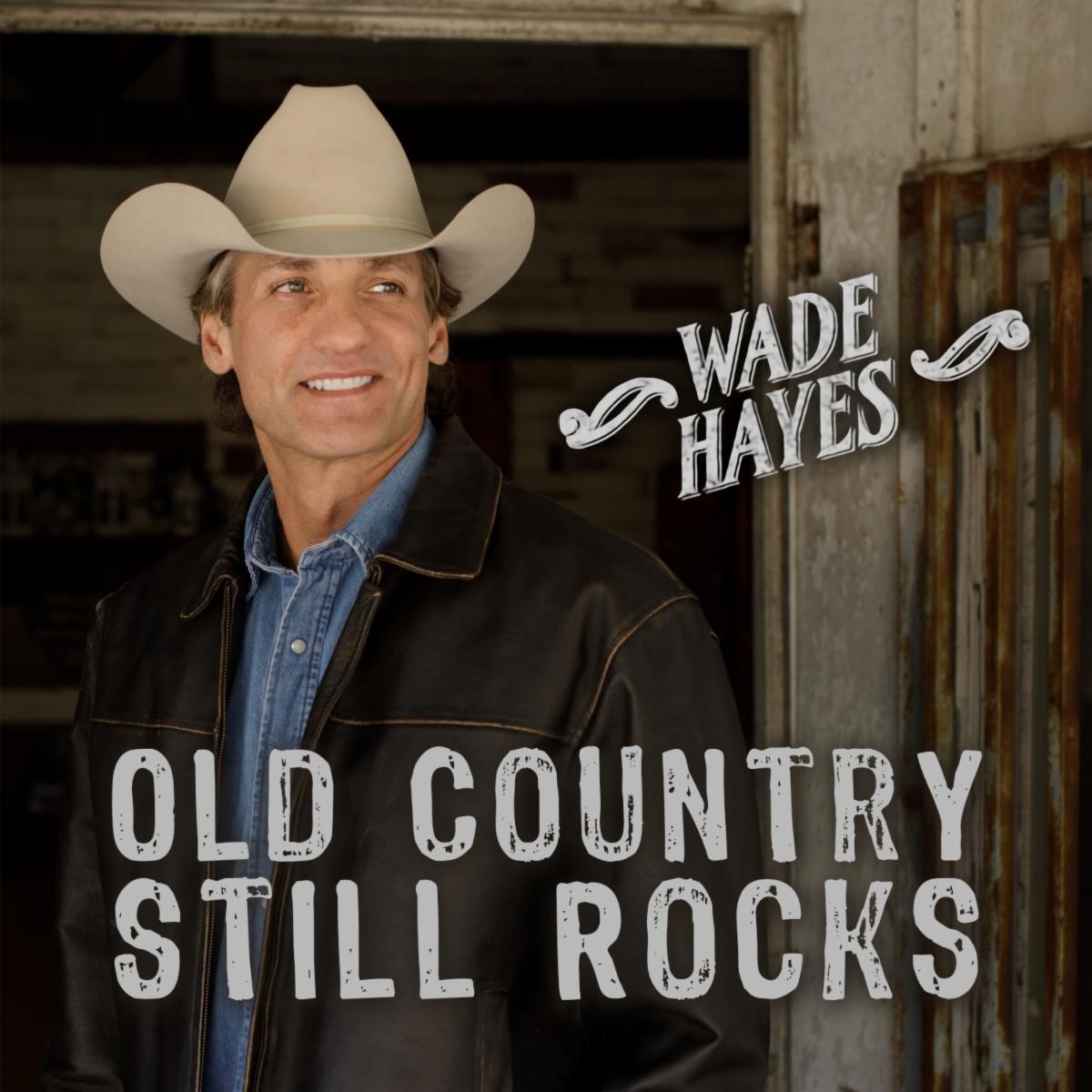 Alan Cackett Wade Hayes Old Country Still Rocks