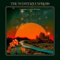 The Western Express

Lunatics, Lovers & Poets