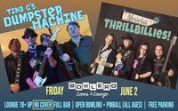 Tino Gs Dumpster Machine & Memphis Thrillbillies