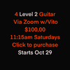 Guitar Workshop "Level 2" for advanced players (Begins Saturday October 29th Via Zoom)