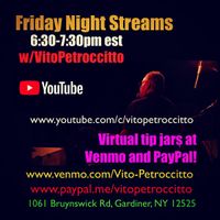 Stream #28 Live Streaming Concert with Live Chat!! with Vito!