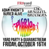 Fr8 Yard (w/ The Grateful Brothers)