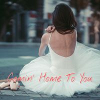 Comin' Home To You by Nick Ailes