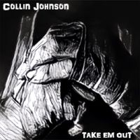 Take Em Out by Collin Johnson