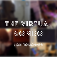 The Virtual Combo by Jonathan Bouchard