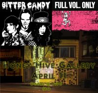 Bitter Candy and Full Volume Only