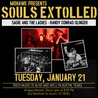 Souls Extolled w/ Sadie and The Ladies, Randall Contrad Olinger