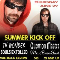 Thursday June 29 Mr Breakfast, Souls Extolled, Question Master, TV Wonder