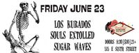 Los Kurados, Souls Extolled and Sugar Waves at Flamingo Cantina