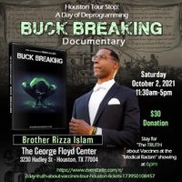 Buck Breaking Private Viewing w/ Brother Rizza Islam