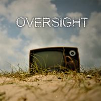 Oversight by Living Sound Delusions