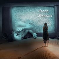 False Images by Living Sound Delusions