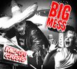 Mid-Life Crisis: Big Mess  MId-Life Crisis CD